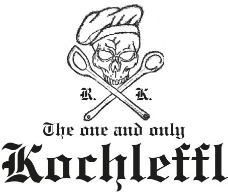The one and only Kochleffl